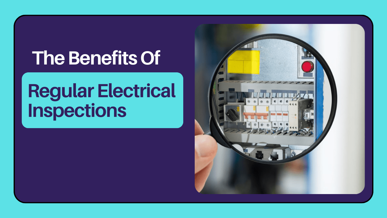 The Benefits Of Regular Electrical Inspections For Landlords Landlord