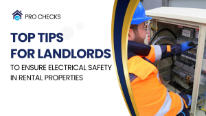 Top Tips For Landlords-To-Ensure-Electrical-Safety-In-Rental-Properties