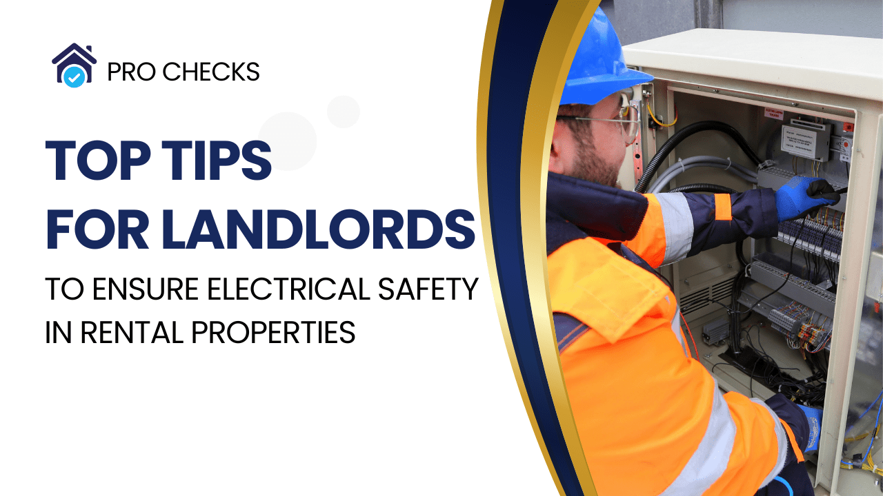 Top Tips For Landlords To Ensure Electrical Safety In Rental Properties